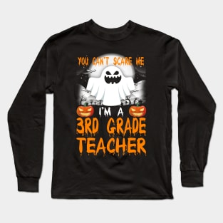 I'm a 3rd Grade Teacher Halloween Long Sleeve T-Shirt